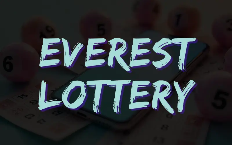 everest lottery